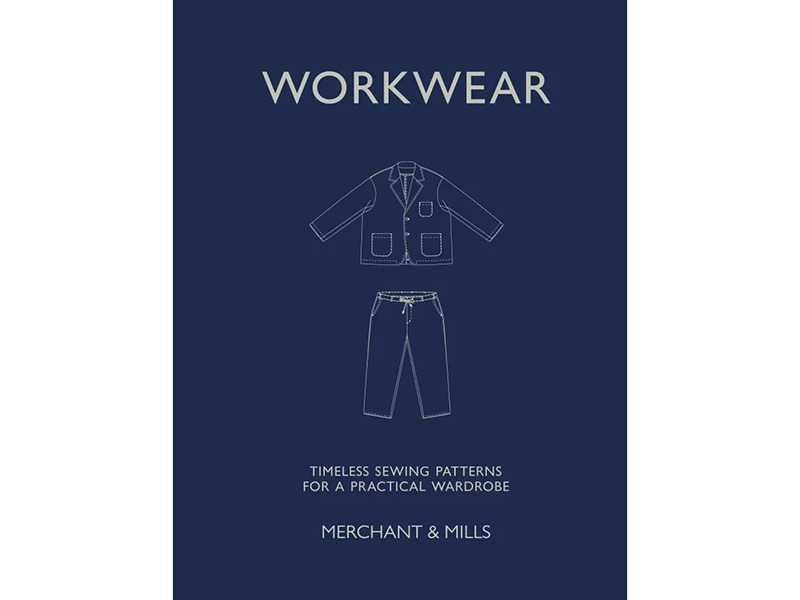 Pre-Order WORKWEAR - Buch von Merchant and Mills